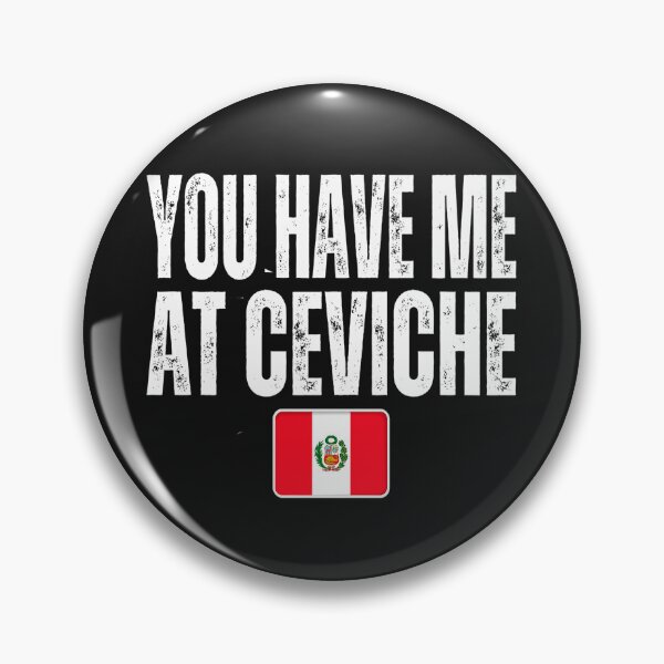 Item preview, Peruvian ceviche ,you have me at ceviche designed and sold by erozzz.