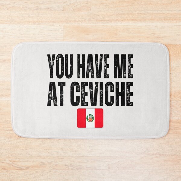 Item preview, Peruvian ceviche ,you have me at ceviche designed and sold by erozzz.