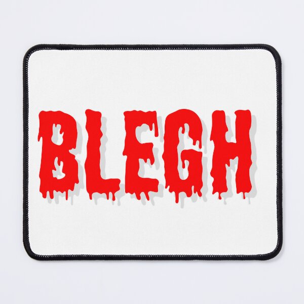 Item preview, BLEGH Dripping Red  designed and sold by GoldustDesigns.