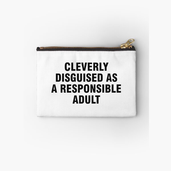 Item preview, Cleverly disguised as a responsible adult designed and sold by allthetees.