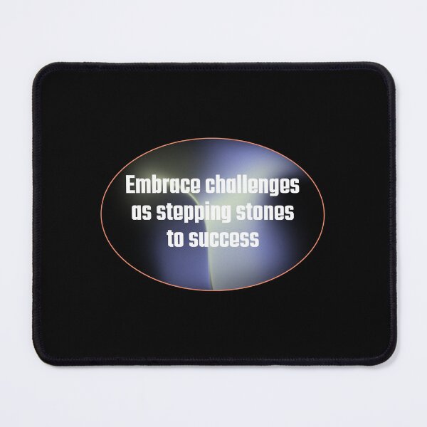 Item preview, Embrace challenges as stepping stones to success. designed and sold by aboythmpstko.