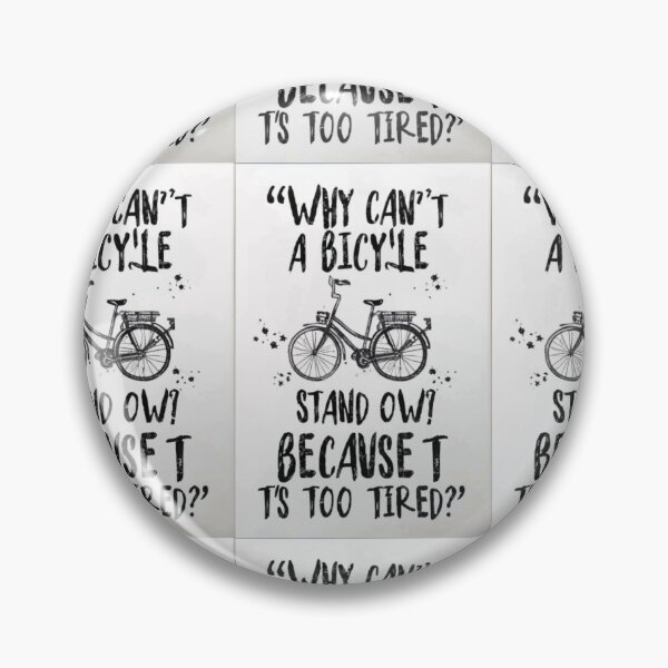 Item preview, Why can’t a bicycle stand ow? Because it’s to tired? designed and sold by Aliart3D.