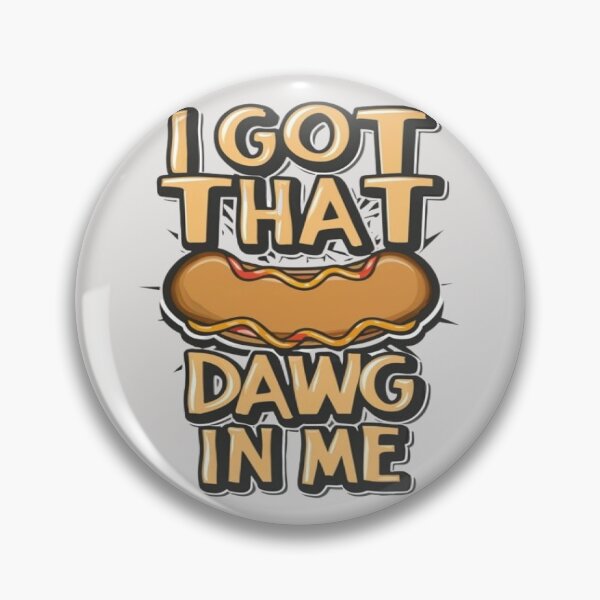 Item preview, I Got That Dog In Me designed and sold by UrbanGraphixs.