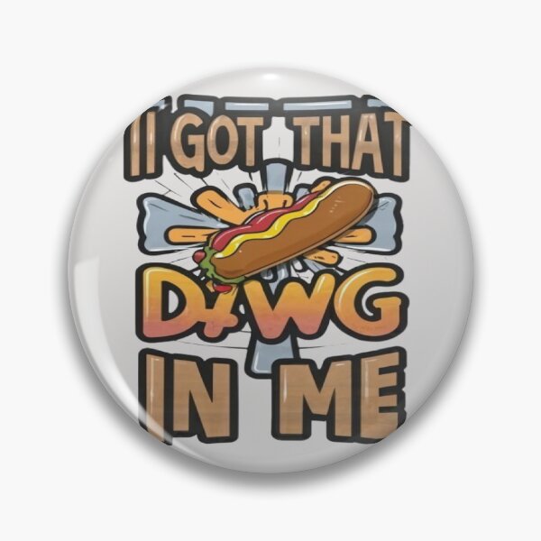 Item preview, I Got That Dog In Me designed and sold by UrbanGraphixs.