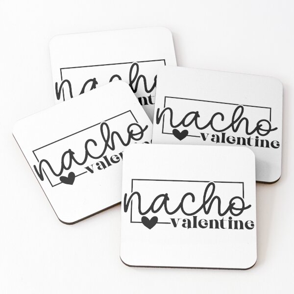 Item preview, Nacho Valentine, Funny Valentine's Day Celebration designed and sold by EsteticaVerus.