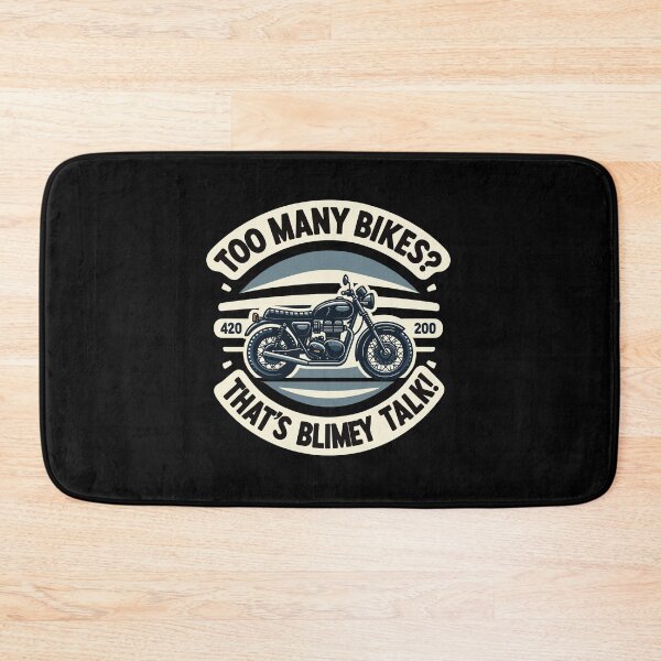Item preview, Too Many Bikes? That's Blimey Talk! Bike Lovers  designed and sold by CG Studio.