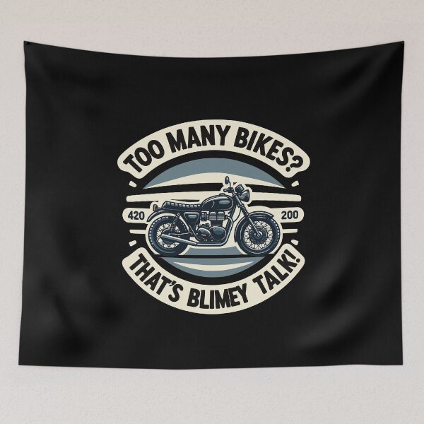 Item preview, Too Many Bikes? That's Blimey Talk! Bike Lovers  designed and sold by CG Studio.