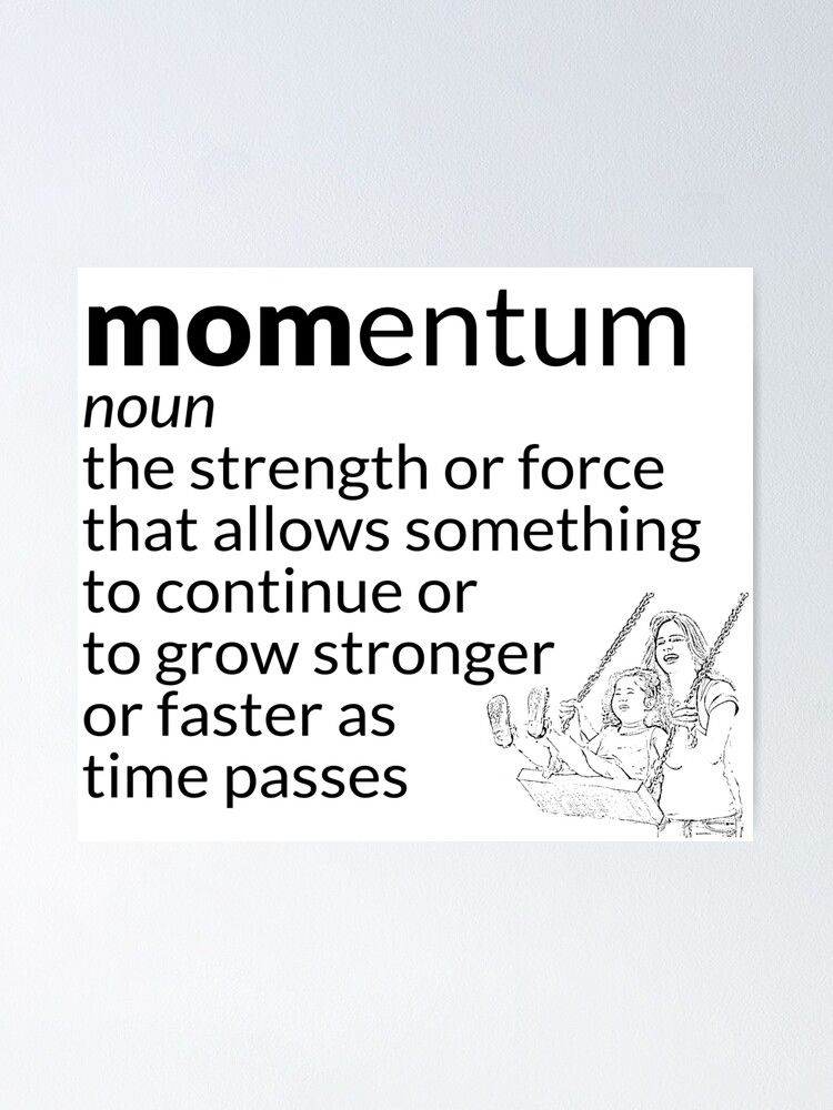 momentum-definition-poster-for-sale-by-beyondreins-redbubble