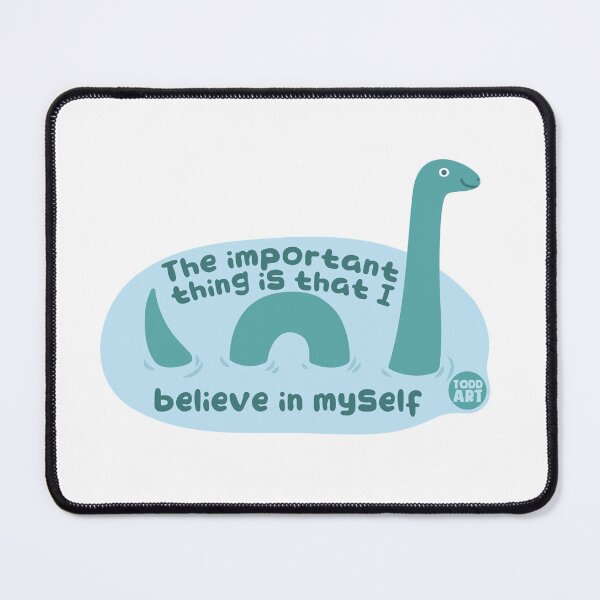 Item preview, BELIEVE YOURSELF LOCHNESS designed and sold by TODD GOLDMAN.