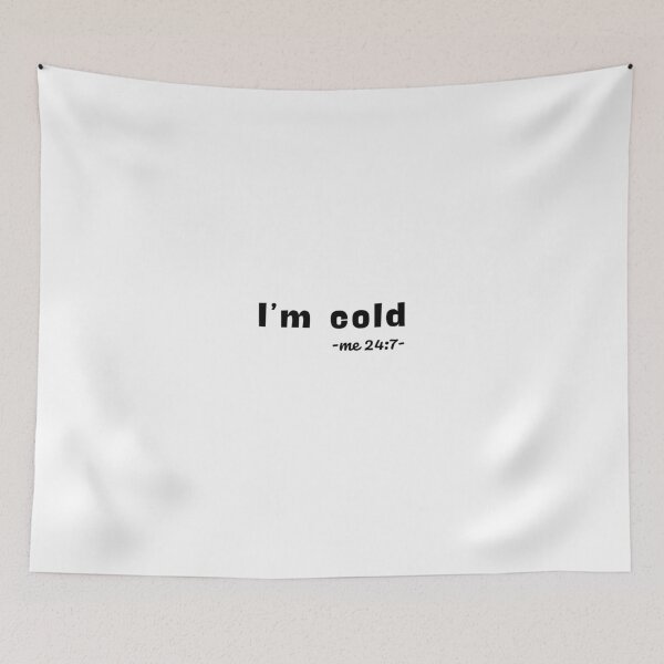 Item preview, I'm Cold designed and sold by GbzDigital.