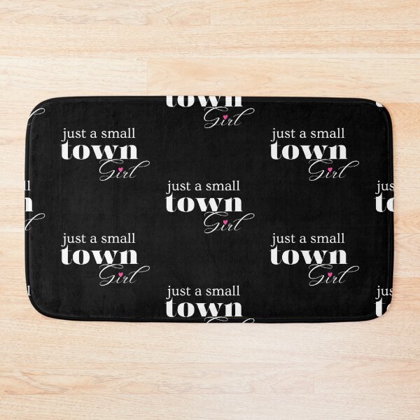 Item preview,  Just a small town girl designed and sold by blancheart1.