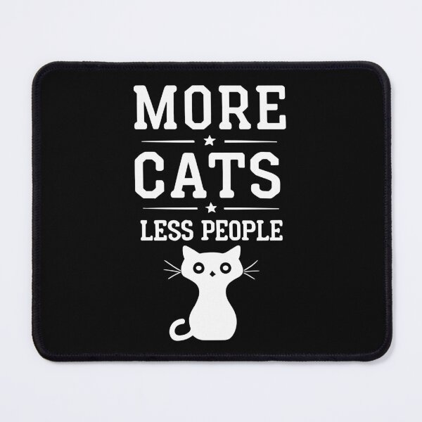 Item preview, my Motto: More Cats Less People /white/ designed and sold by EmeraldeaArt.