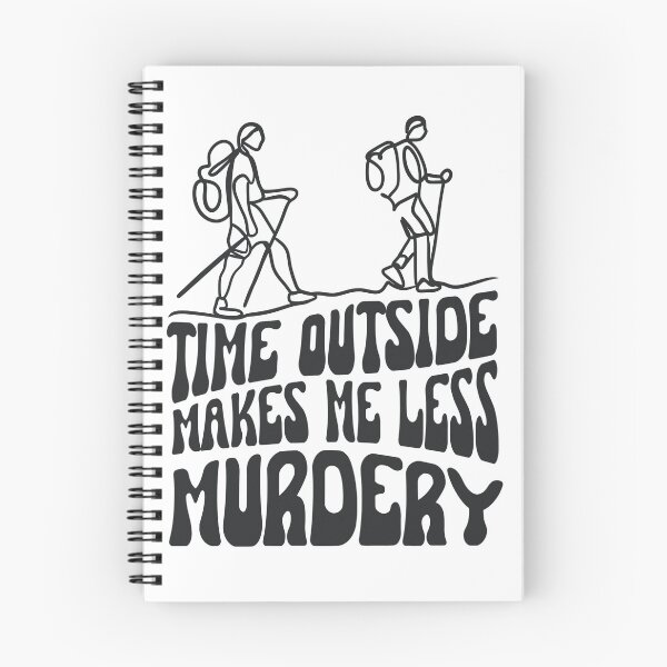Item preview, Time out side makes me less murdery, retro styled design for backpackers designed and sold by PellSilversmith.