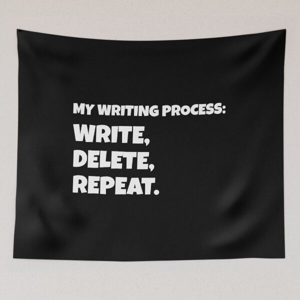 Item preview, My Writing Process: Write, Delete, Repeat designed and sold by shmodev.