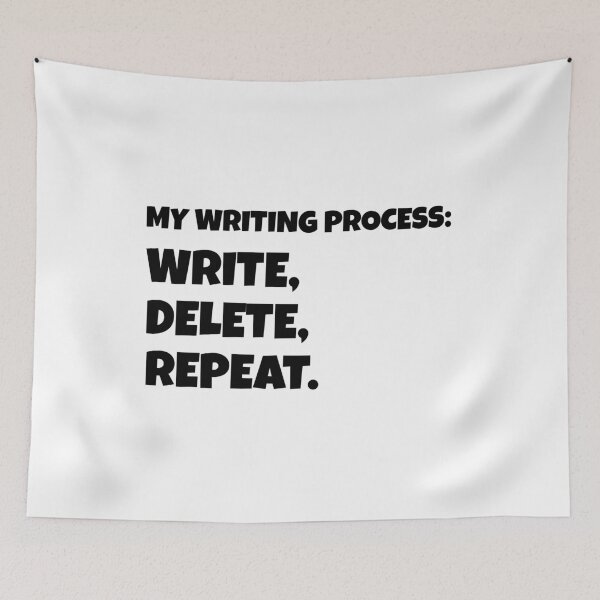 Item preview, My Writing Process: Write, Delete, Repeat designed and sold by shmodev.