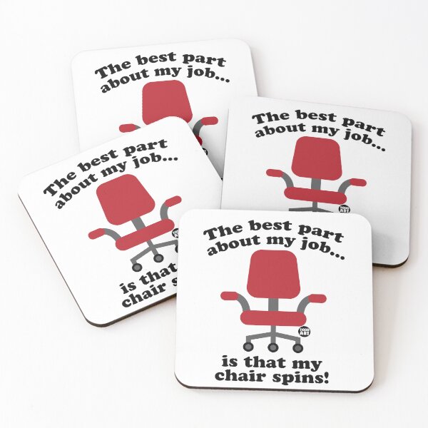 Item preview, BEST PART JOB MY CHAIR SPINS designed and sold by TODD GOLDMAN.