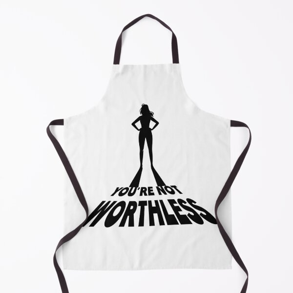 Item preview, You are not worthless !!! designed and sold by MushroomHut.