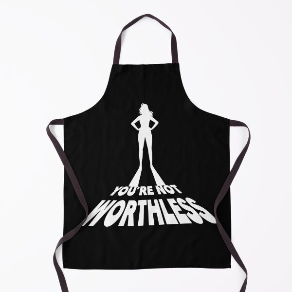Item preview, You are not worthless !!! designed and sold by MushroomHut.