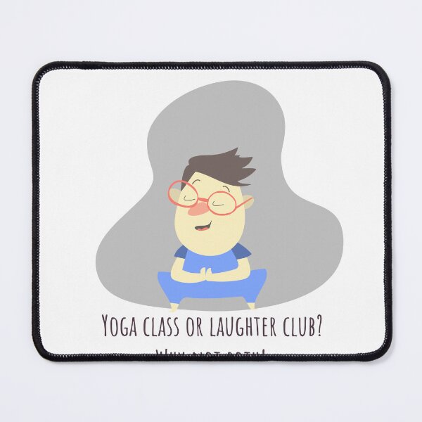 Item preview, Yoga Class or Laughter Club? Why Not Both! - Laughing Yoga designed and sold by WrighTeeHut.