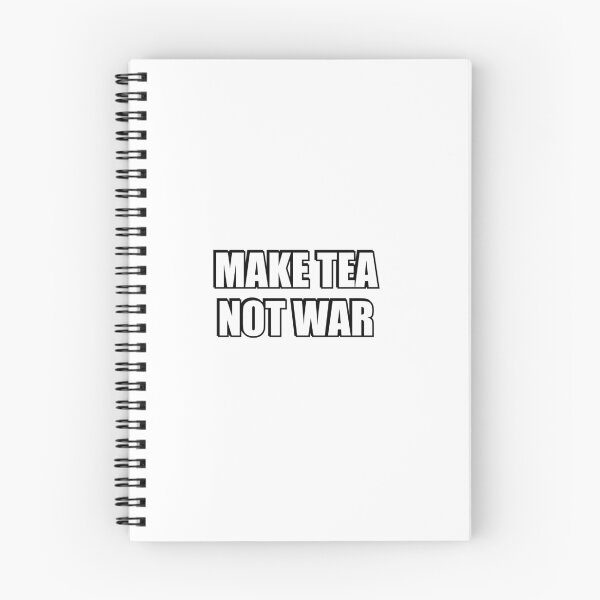 Item preview, Make Tea Not War designed and sold by Inspirationmotivation.