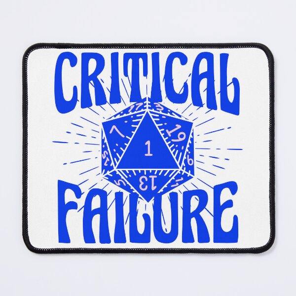 Item preview, Critical Failure designed and sold by TheWizardRyn.