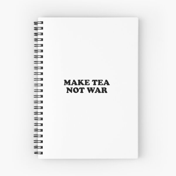 Item preview, Make Tea Not War designed and sold by Inspirationmotivation.