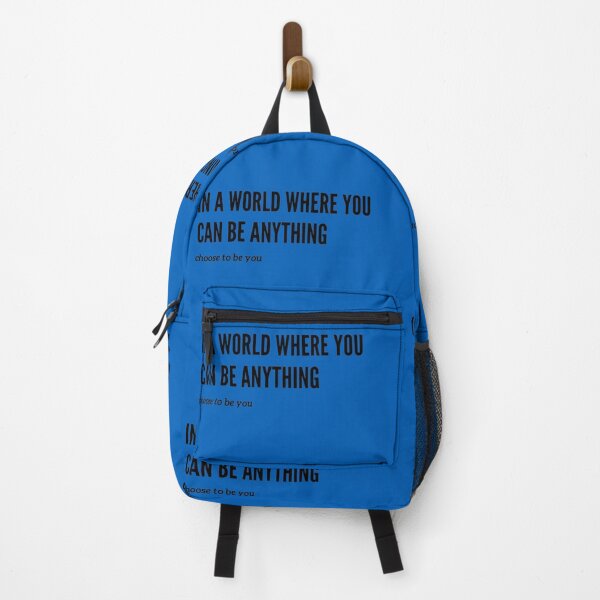 Item preview, In a world where you can be anything, choose to be you designed and sold by D-estinydesing.