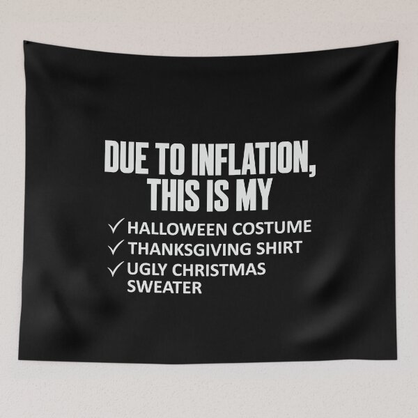 Item preview, Due To Inflation This Is My Costume Shirt Ugly Sweater designed and sold by ArtMeetsPizza.