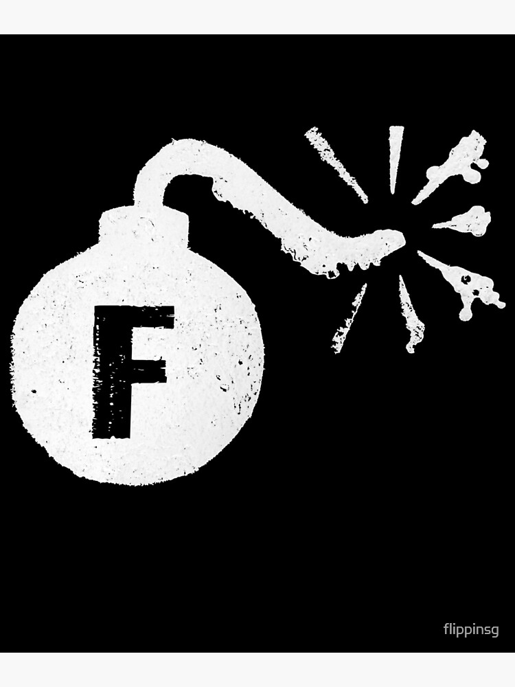 "F Bomb" Photographic Print by flippinsg Redbubble