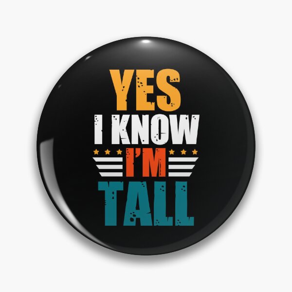 Item preview, Tall men's humor: Funny tall men quotes designed and sold by The  Knick Knack Nook.