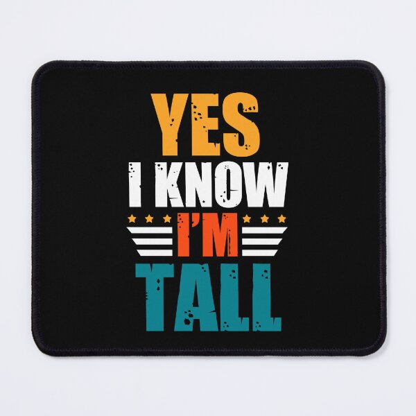 Item preview, Tall men's humor: Funny tall men quotes designed and sold by The Knick Knack Nook.