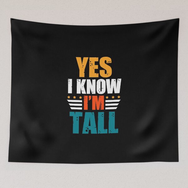 Item preview, Tall men's humor: Funny tall men quotes designed and sold by The  Knick Knack Nook.
