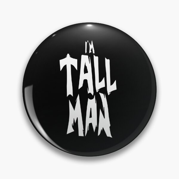 Item preview, Funny quotes for tall men: Tall men's humor designed and sold by The  Knick Knack Nook.