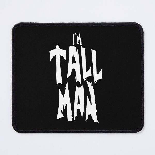 Item preview, Funny quotes for tall men: Tall men's humor designed and sold by The  Knick Knack Nook.