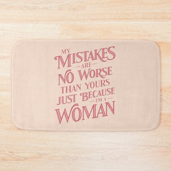 Item preview, Just Because I'm a Woman (Pink) designed and sold by Carol Esteves.