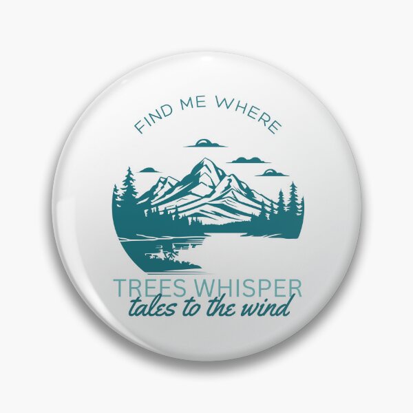 Item preview, LittleGnomad - Mountain Hiking, Nature Lovers Trees Whisper Tales To The Wind Design designed and sold by LittleGnomad.