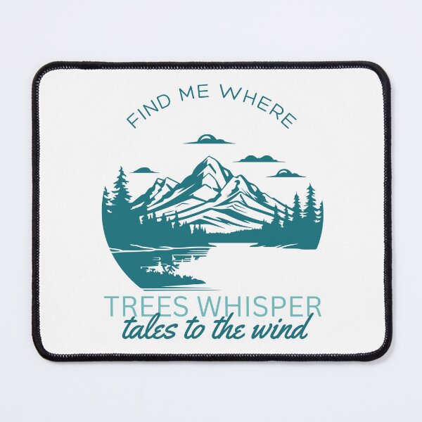Item preview, LittleGnomad - Mountain Hiking, Nature Lovers Trees Whisper Tales To The Wind Design designed and sold by LittleGnomad.