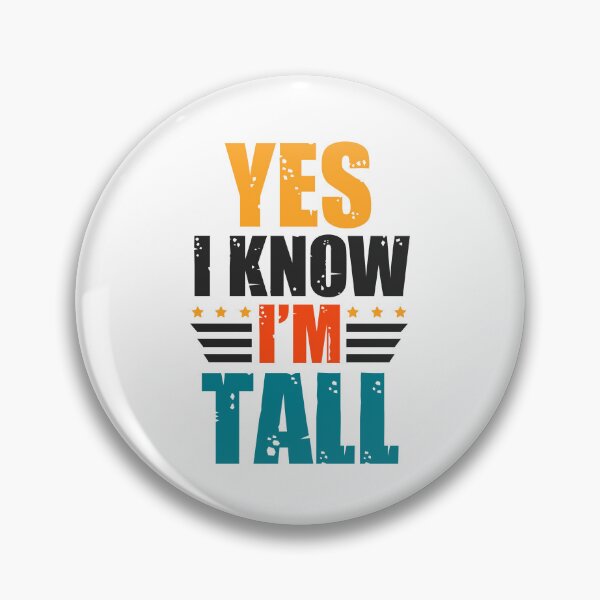 Item preview, Funny men's quotes: For tall men designed and sold by The  Knick Knack Nook.