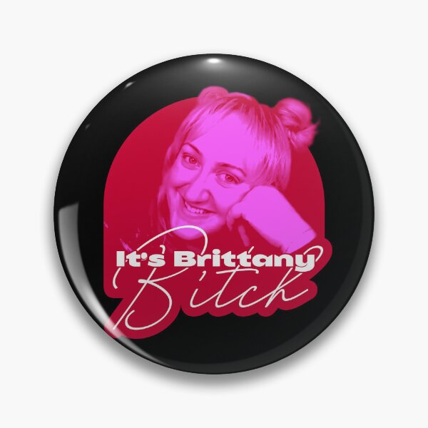 Item preview, It's Brittany Bitch - Brittany Broski designed and sold by Jselz.