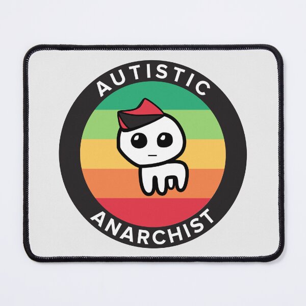 Item preview, Autistic Anarchist designed and sold by AntiCommodities.