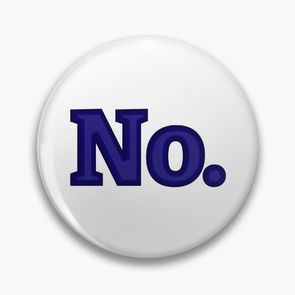 Item preview, No (Blue raised letters) designed and sold by ThatIsSomething.