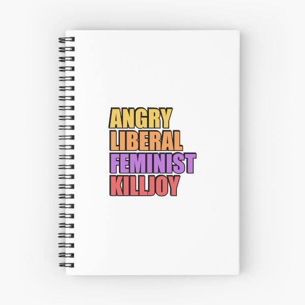 Item preview, Angry Liberal Feminist Killjoy designed and sold by Inspirationmotivation.