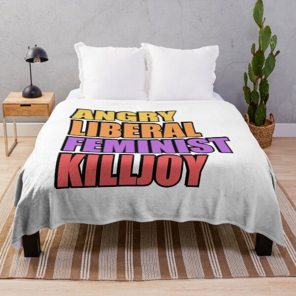 Item preview, Angry Liberal Feminist Killjoy designed and sold by Inspirationmotivation.