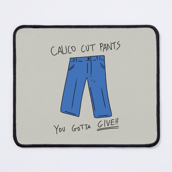 Item preview, Calico Cut Pants designed and sold by thebcarts.