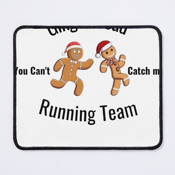 Item preview, Gingerbread Running Team - You Can't Catch me Gingerbread designed and sold by paulinhomerch.