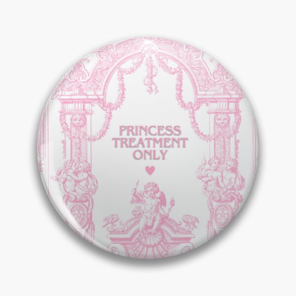 Item preview, Princess Treatment Only Cute y2k Baby Pink Quote designed and sold by TheLocoShop.