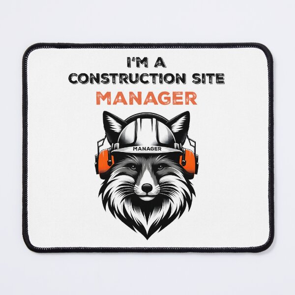 Item preview, I am a fox construction site manager designed and sold by YANNISQ49.