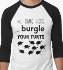 your turts Men's Baseball ¾ T-Shirt