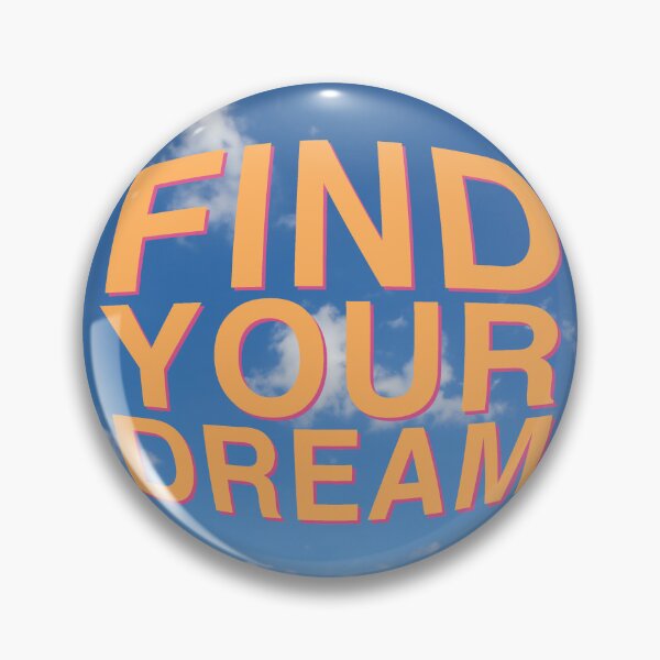 Item preview, Find Your Dream Text designed and sold by imsmallfry.