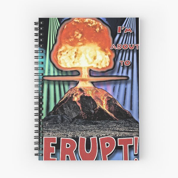 Item preview, I'm About To Erupt designed and sold by torg.